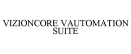 VIZIONCORE VAUTOMATION SUITE trademark