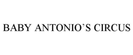 BABY ANTONIO'S CIRCUS trademark