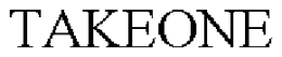 TAKEONE trademark