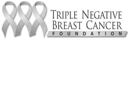 TRIPLE NEGATIVE BREAST CANCER FOUNDATION trademark