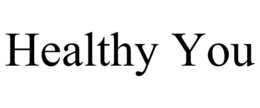 HEALTHY YOU trademark