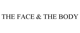 THE FACE & THE BODY trademark