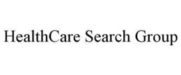 HEALTHCARE SEARCH GROUP trademark