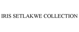 IRIS SETLAKWE COLLECTION trademark