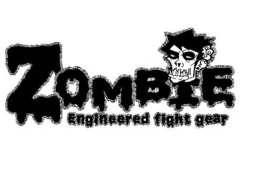 ZOMBIE ENGINEERED FIGHT GEAR trademark
