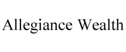 ALLEGIANCE WEALTH trademark