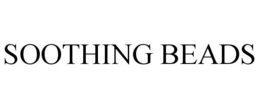 SOOTHING BEADS trademark