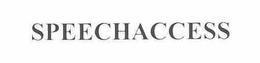 SPEECHACCESS trademark