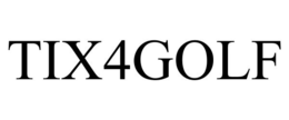 TIX4GOLF trademark