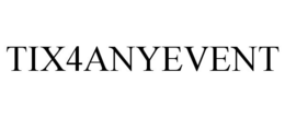 TIX4ANYEVENT trademark