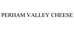 PERHAM VALLEY CHEESE trademark