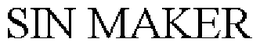SIN MAKER trademark