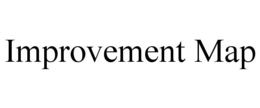 IMPROVEMENT MAP trademark