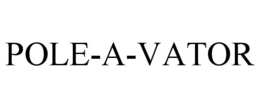 POLE-A-VATOR trademark