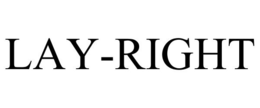 LAY-RIGHT trademark