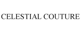CELESTIAL COUTURE trademark