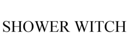 SHOWER WITCH trademark