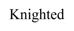 KNIGHTED trademark