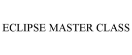 ECLIPSE MASTER CLASS trademark