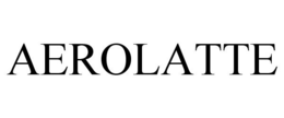 AEROLATTE trademark