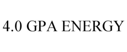 4.0 GPA ENERGY trademark