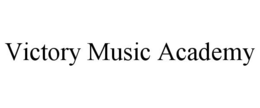 VICTORY MUSIC ACADEMY trademark