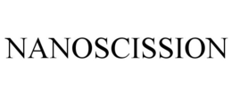 NANOSCISSION trademark