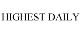 HIGHEST DAILY trademark