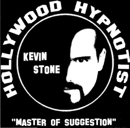 HOLLYWOOD HYPNOTIST KEVIN STONE "MASTER OF SUGGESTION" trademark