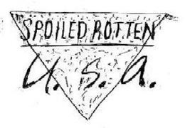 SPOILED ROTTEN U.S.A. trademark