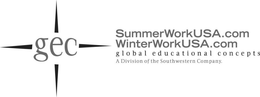 GEC SUMMERWORKUSA.COM WINTERWORKUSA.COM GLOBAL EDUCATIONAL CONCEPTS A DIVISION OF THE SOUTHWESTERN COMPANY. trademark