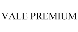 VALE PREMIUM trademark