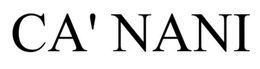 CA'NANI trademark