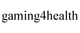 GAMING4HEALTH trademark