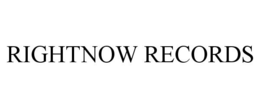 RIGHTNOW RECORDS trademark
