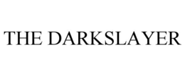 THE DARKSLAYER trademark