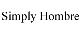 SIMPLY HOMBRE trademark