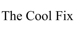 THE COOL FIX trademark