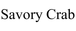 SAVORY CRAB trademark