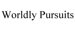 WORLDLY PURSUITS trademark