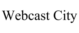WEBCAST CITY trademark