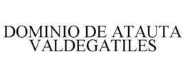 DOMINIO DE ATAUTA VALDEGATILES trademark
