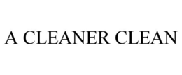 A CLEANER CLEAN trademark
