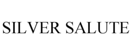 SILVER SALUTE trademark