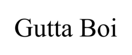GUTTA BOI trademark