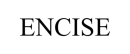 ENCISE trademark