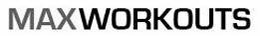 MAX WORKOUTS trademark
