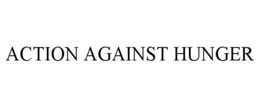 ACTION AGAINST HUNGER trademark