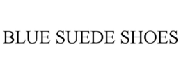 BLUE SUEDE SHOES trademark