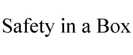 SAFETY IN A BOX trademark